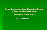 Guide for Mechanistic-Empirical Design of New and Rehabilitation Pavement Structures By Matt Mason.