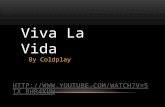 HTTP:// 4KUW Viva La Vida By Coldplay.