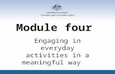 Module four Engaging in everyday activities in a meaningful way.