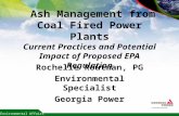 Environmental Affairs Ash Management from Coal Fired Power Plants Current Practices and Potential Impact of Proposed EPA Regulation Rochelle Routman, PG.