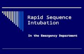 Rapid Sequence Intubation In the Emergency Department.