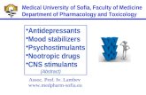 Assoc. Prof. Iv. Lambev  Medical University of Sofia, Faculty of Medicine Department of Pharmacology and Toxicology Antidepressants.