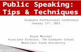 Graduate Professional Conference January 17 th, 2015 Bryan Moschel Associate Director, The Graduate School Montclair State University.