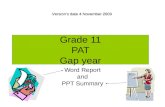 Grade 11 PAT Gap year Word Report and PPT Summary Version’s date 4 November 2009.