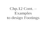 Chp.12 Cont. – Examples to design Footings. Example Design a square footing to support a 18 in. square column tied interior column reinforced with 8 #9.