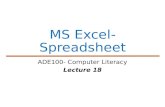 MS Excel- Spreadsheet ADE100- Computer Literacy Lecture 18.