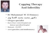 Cupping Therapy And Infertility Dr Muhammad M El Hennawy دكتور محمد محمد الحنا وى Ob/gyn specialist Rass el barr central hospital and dumyat specialised.