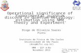 Experimental quantum estimation using NMR Diogo de Oliveira Soares Pinto Instituto de Física de São Carlos Universidade de São Paulo (dosp@ifsc.usp.br)