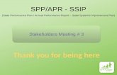 SPP/APR - SSIP Stakeholders Meeting # 3 (State Performance Plan / Annual Performance Report – State Systemic Improvement Plan)