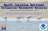 North Carolina National Estuarine Research Reserve North Carolina National Estuarine Research Reserve  A cooperative program of.