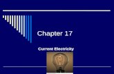 Chapter 17 Current Electricity. Conductors  Conductors are materials in which the electric charges move freely Copper, aluminum and silver are good conductors.