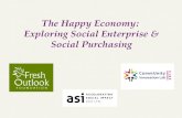 The Happy Economy: Exploring Social Enterprise & Social Purchasing.