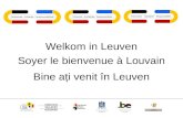 Romanian Embassy in Belgium Belgian Embassy in Romania Welkom in Leuven Soyer le bienvenue à Louvain Bine ai venit în Leuven.