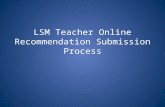 LSM Teacher Online Recommendation Submission Process.