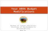 Bureau of Indian Education—Division of Performance & Accountability Web Ex Your ARRA Budget Modifications.