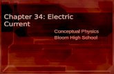Chapter 34: Electric Current Conceptual Physics Bloom High School.