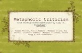Metaphoric Criticism From Readings in Rhetorical Criticism by Carl R. Burgchardt Hallie Morrow, Aunja Norland, Marissa Sturm, Kia Porter, Courtney Anthony,