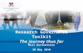 Research Governance Toolkit The journey thus far Bill Karanatsios 20 May 2010.
