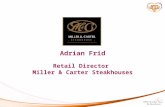 Adrian Frid Retail Director Miller & Carter Steakhouses.