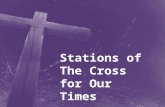 Stations of The Cross for Our Times. Jesus is Condemned to Die Were you there when Jesus was condemned?