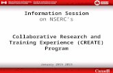 Information Session on NSERC’s Collaborative Research and Training Experience (CREATE) Program January 28th 2015.