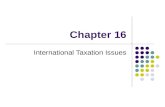 Chapter 16 International Taxation Issues. International Accounting & Multinational Enterprises – Chapter 16 – Radebaugh, Gray, Black Transfer Pricing.