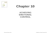 McGraw-Hill/Irwin 2010 Modified by Jackie Kroening 2011 ACHIEVING EMOTIONAL CONTROL Chapter 10.
