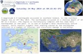 A magnitude 6.9 earthquake occurred in southern Greece, in the northern Aegean Sea on 24 th May 2014. The earthquake occurred at a shallow depth of 10.