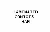 LAMINATED COMTOIS HAM. LAMINATED COMTOIS HAM Ingredients for 6 people:  frozen puff pastry,  250 g County,County  6 slices of ham,  1 egg yolk.