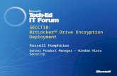 SECCT10: BitLocker™ Drive Encryption Deployment Russell Humphries Senior Product Manager – Window Vista Security.