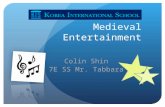 Medieval Entertainment Colin Shin 7E SS Mr. Tabbara.