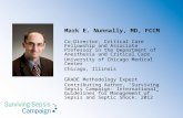 Mark E. Nunnally, MD, FCCM Co-Director, Critical Care Fellowship and Associate Professor in the Department of Anesthesia and Critical Care University of.