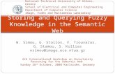 N. Simou, G. Stoilos, V. Tzouvaras, G. Stamou, S. Kollias nsimou@image.ece.ntua.gr 4th International Workshop on Uncertainty Reasoning for the Semantic.