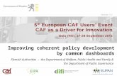 Session 3.1 Improving coherent policy development by common dashboards Flemish Authorities – the Department of Welfare, Public Health and Family & the.