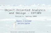 Marcelo Santos – OOAD-CDT309, Spring 2008, IDE-MdH 1 Object-Oriented Analysis and Design - CDT309 Period 4, Spring 2008 Open-closed principle.