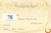 Koichi Yamawaki KMI, Nagoya University @Higgs and Beyond June 7, 2013 Tohoku.