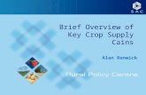 Brief Overview of Key Crop Supply Cains Alan Renwick.