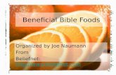 Beneficial Bible Foods Organized by Joe Naumann From Beliefnet: ://.