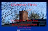 FIRE-MED Instructional and Consulting Services Chimney Fires Instructor: Bob Day NYS Certified Fire Instructor.