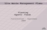 Site Waste Management Plans Presentation – September 2009 Planning Agents’ Forum.