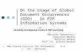 On the Usage of Global Document Occurrences (GDO) in P2P Information Systems or… Avoiding overlapping results in P2P searching Odysseas Papapetrou 1,2.