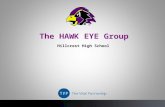 The HAWK EYE Group Hillcrest High School.  Strategy and Campaign Idea  Creative  Out of Home / Print  Social Media Activations  Event Activations.