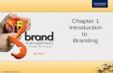 Chapter 1 Introduction to Branding. Contents Concept of branding Significance of branding How branding evolved Need to build strong brands Key issues.