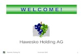 Hawesko Holding AG November 2000 1 Hawesko Holding AG W E L C O M E !