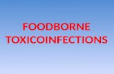 Characteristics of Foodborne Toxicoinfections For sporeformers, ingestion of large numbers of live vegetative cells is usually necessary. Vegetative cells.