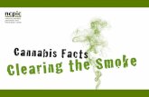 Overview of presentation  Update knowledge on cannabis, particularly within the Australian context  Cannabis – facts or fiction?  Introduce NCPIC