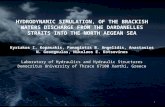 HYDRODYNAMIC SIMULATION, OF THE BRACKISH WATERS DISCHARGE FROM THE DARDANELLES STRAITS INTO THE NORTH AEGEAN SEA Kyriakos I. Kopasakis, Panagiotis B. Angelidis,