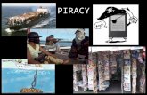 PIRACY. KEY TAKE AWAYS Poor Maritime Security Policies Poor Capacity Contested Land/Water Disputes BLUF: Changing Geopolitics Threaten Broad Cooperation,