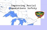Improving Aerial Operations Safety. Incident Reporting System Where we were What we did Results/Benefits Improving Aerial Operations Safety.