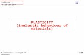 1 /18 M.Chrzanowski: Strength of Materials SM2-011: Plasticity PLASTICITY (inelastic behaviour of materials)